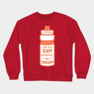 Fitness funny quote Crewneck Sweatshirt